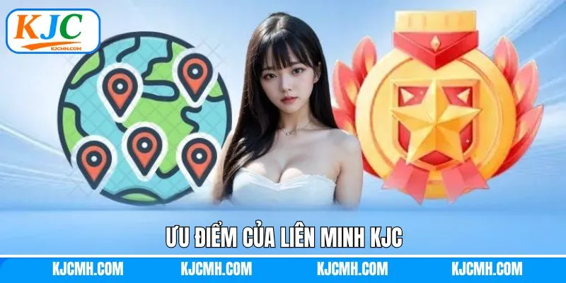 Ưu điểm vượt trội mà liên minh KJC sở hữu